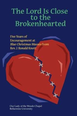 Cover of The Lord Is Close to the Brokenhearted