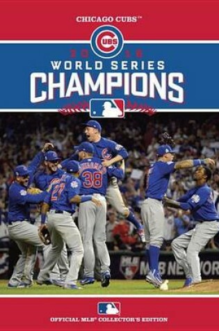 Cover of 2016 World Series Champions: Chicago Cubs