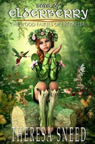 Cover of The Wood Fairies of Estraelia