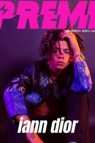 Cover of Iann Dior - Preme Magazine -Broken Hearts Issue 35