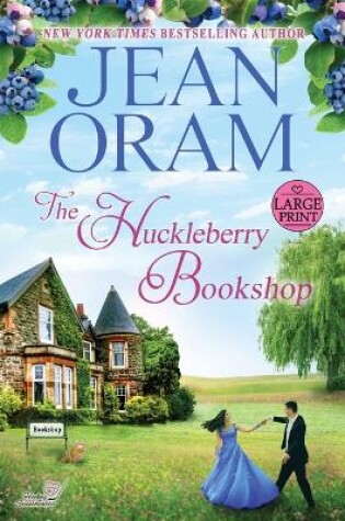 Cover of The Huckleberry Bookshop (LARGE PRINT EDITION)