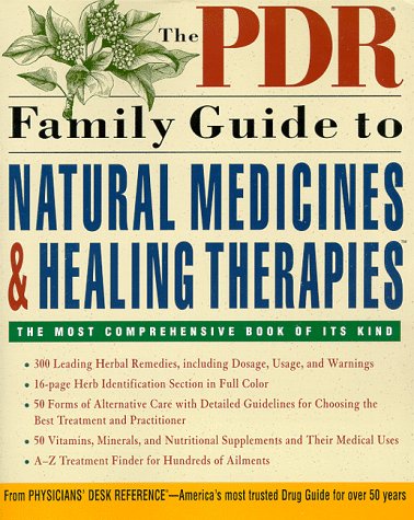 Cover of The Pdr Family Guide to Natural Medicines and Healing Therapies