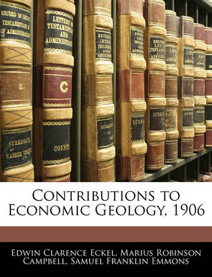 Book cover for Contributions to Economic Geology, 1906