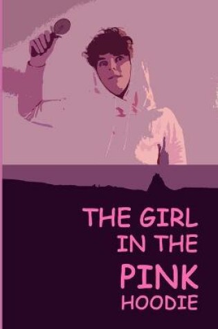 Cover of The Girl in the Pink Hoodie