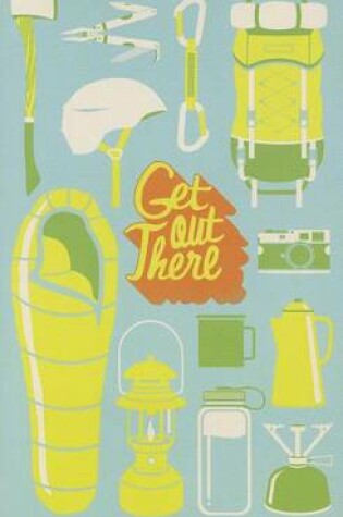 Cover of Get Out There.