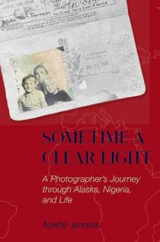 Cover of Sometime a Clear Light