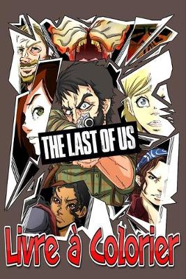 Book cover for The Last of Us Livre a Colorier