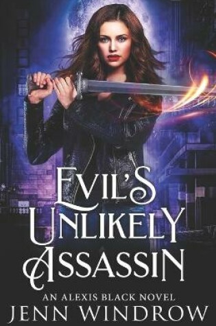 Cover of Evil's Unlikely Assassin
