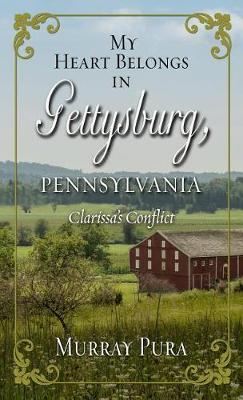 Book cover for My Heart Belongs in Gettysburg, Pennsylvania