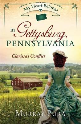 Book cover for My Heart Belongs in Gettysburg, Pennsylvania