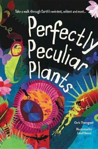 Cover of Perfectly Peculiar Plants