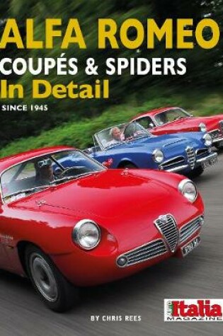 Cover of Alfa Romeo Coupes & Spiders in Detail since 1945