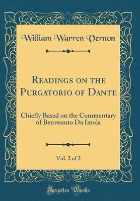 Book cover for Readings on the Purgatorio of Dante, Vol. 2 of 2