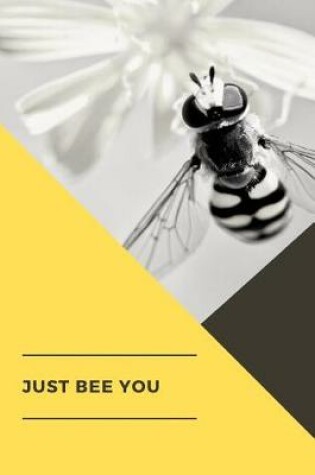 Cover of Just Bee You
