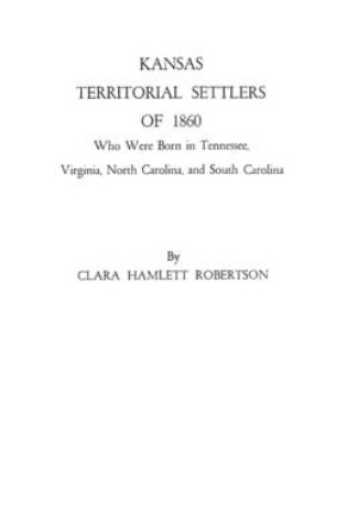 Cover of Kansas Territorial Settlers of 1860