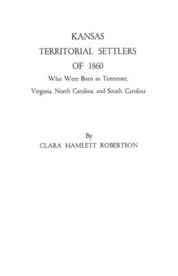 Book cover for Kansas Territorial Settlers of 1860