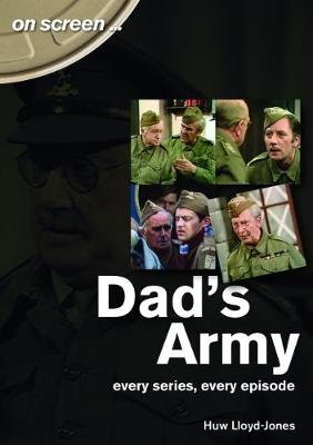 Book cover for Dad's Army - On Screen