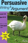 Book cover for Learning Persuasive Writing and Argument