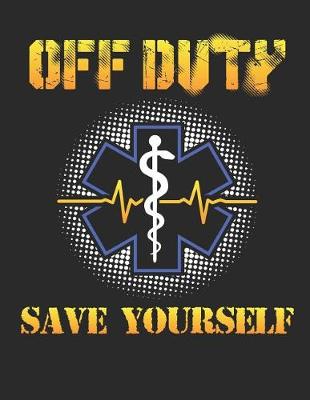 Book cover for Off Duty Save Yourself