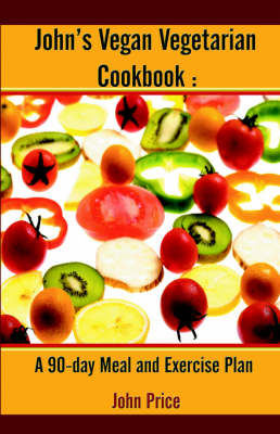 Book cover for John's Vegan Vegetarian Cookbook
