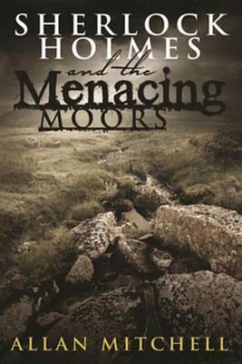 Book cover for Sherlock Holmes and the Menacing Moors