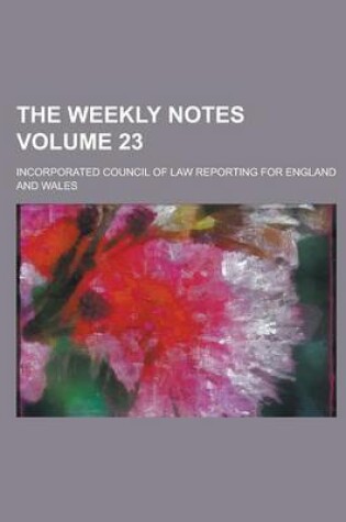 Cover of The Weekly Notes Volume 23