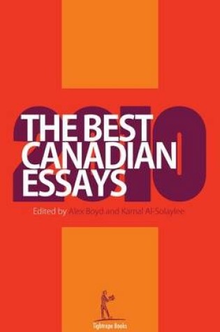 Cover of The Best Canadian Essays 2010