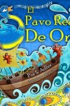 Book cover for EL pavo real de oro