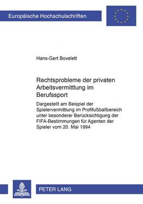 Cover of Rechtsprobleme Der Privaten Arbeitsvermittlung Im Berufssport