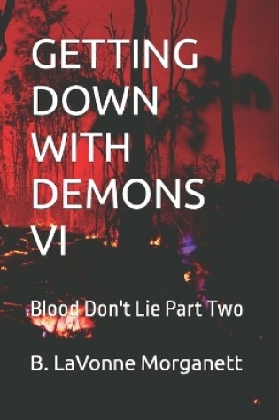 Cover of Getting Down with Demons VI