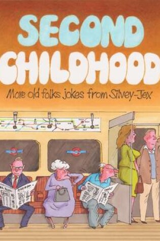 Cover of Second Childhood