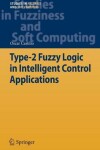 Book cover for Type-2 Fuzzy Logic in Intelligent Control Applications