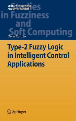 Book cover for Type-2 Fuzzy Logic in Intelligent Control Applications