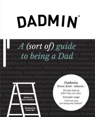 Book cover for Dadmin - A (sort of) guide to being a Dad