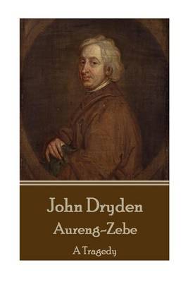 Book cover for John Dryden - Aureng-Zebe