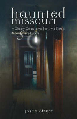 Book cover for Haunted Missouri