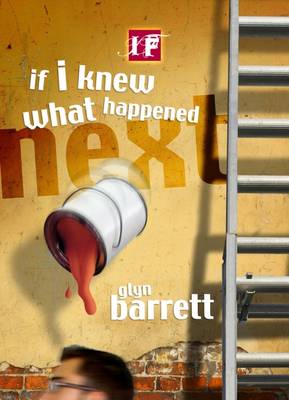 Book cover for If I Knew What Happened Next.....