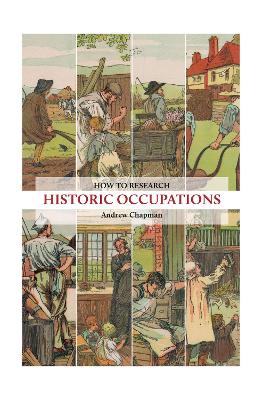 Book cover for How to Research Historic Occupations