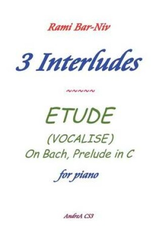 Cover of 3 Interludes & ETUDE (VOCALISE)