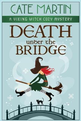 Cover of Death Under the Bridge