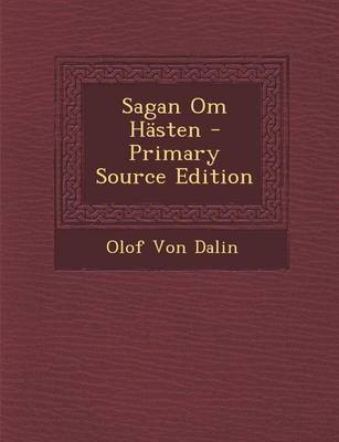 Book cover for Sagan Om Hasten - Primary Source Edition