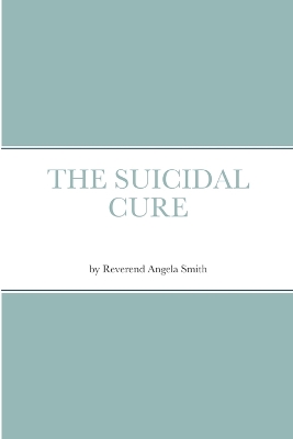 Book cover for The Suicidal Cure