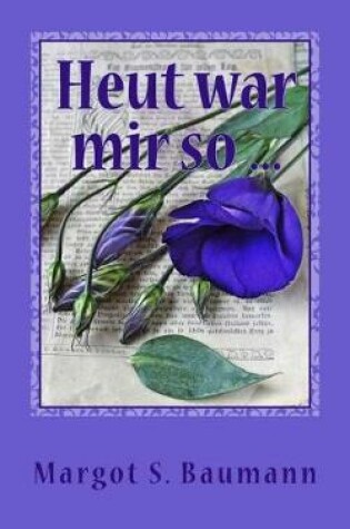 Cover of "Heut war mir so ..."