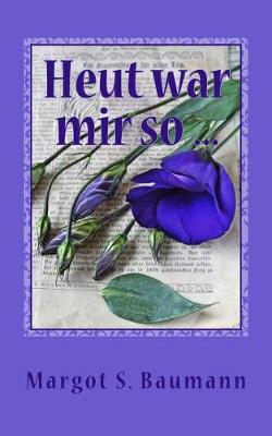 Book cover for "Heut war mir so ..."