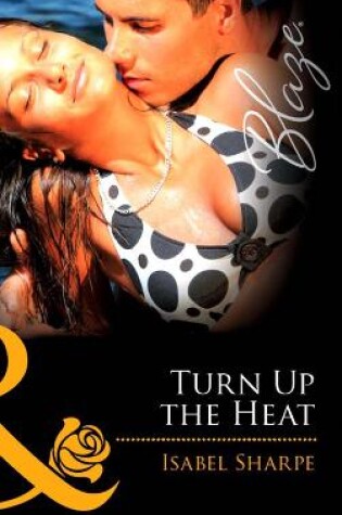 Cover of Turn Up the Heat