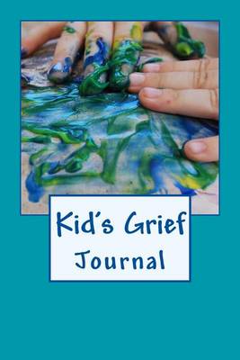 Book cover for Kid's Grief Journal