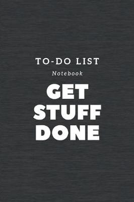 Book cover for To-Do List Get Stuff Done