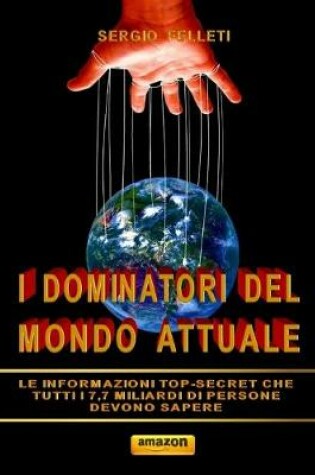 Cover of I Dominatori del Mondo Attuale