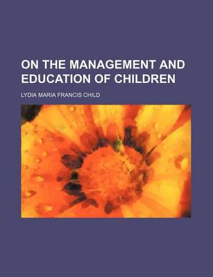 Book cover for On the Management and Education of Children