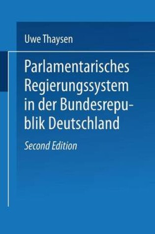 Cover of Parlamentarisches Regierungssystem in der Bundesrepublik Deutschland